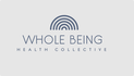 WHOLE BEING HEALTH COLLECTIVE